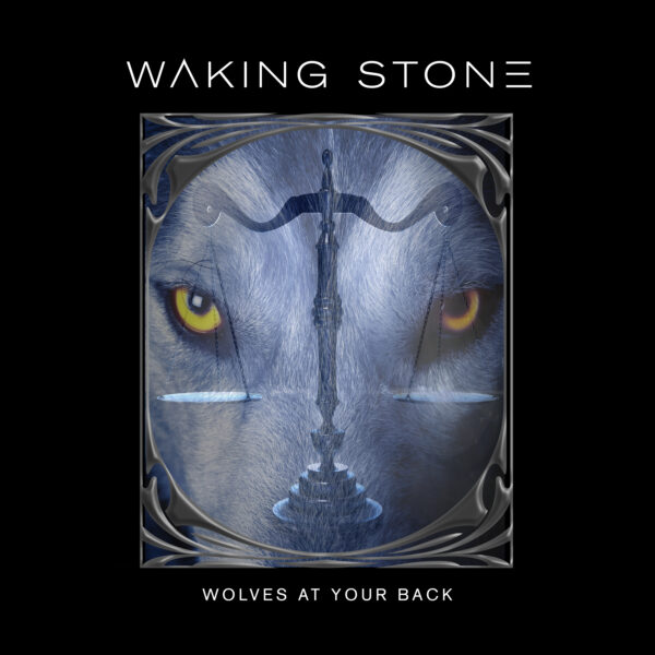 Waking Stone "Wolves at Your Back" Poster