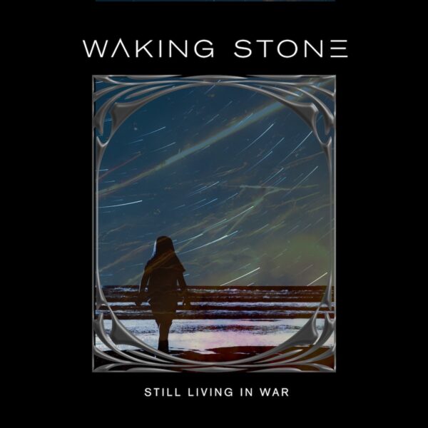 Waking Stone "Still Living in War" Poster